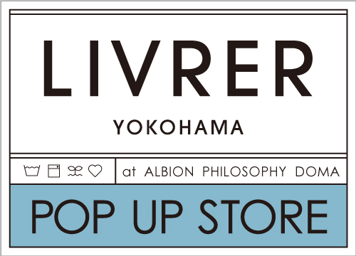 LIVRER YOKOHAMAポップアップストア